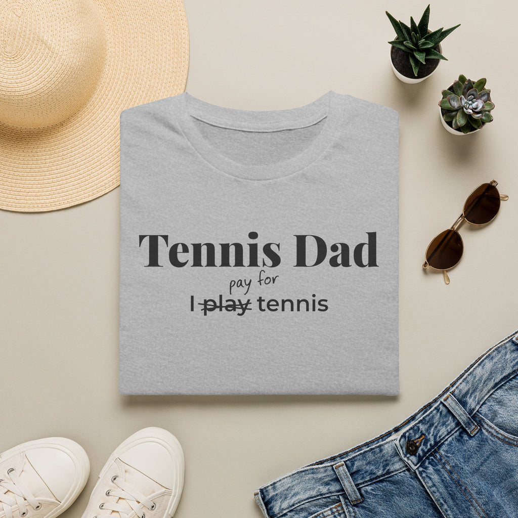 Tennis Dad Pay T-Shirt