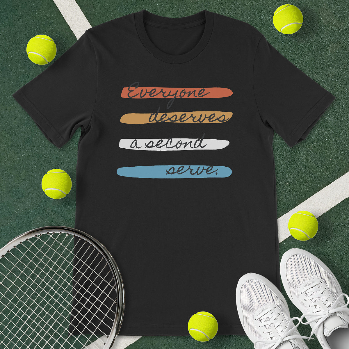 Everyone Deserves Second Serve Tennis T-Shirt