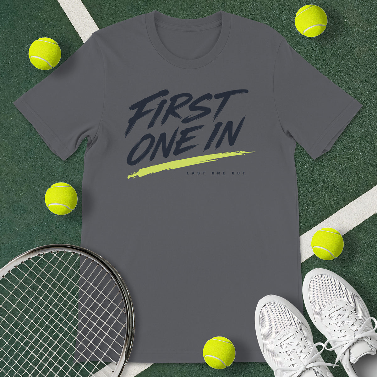 First One In Tennis T-Shirt