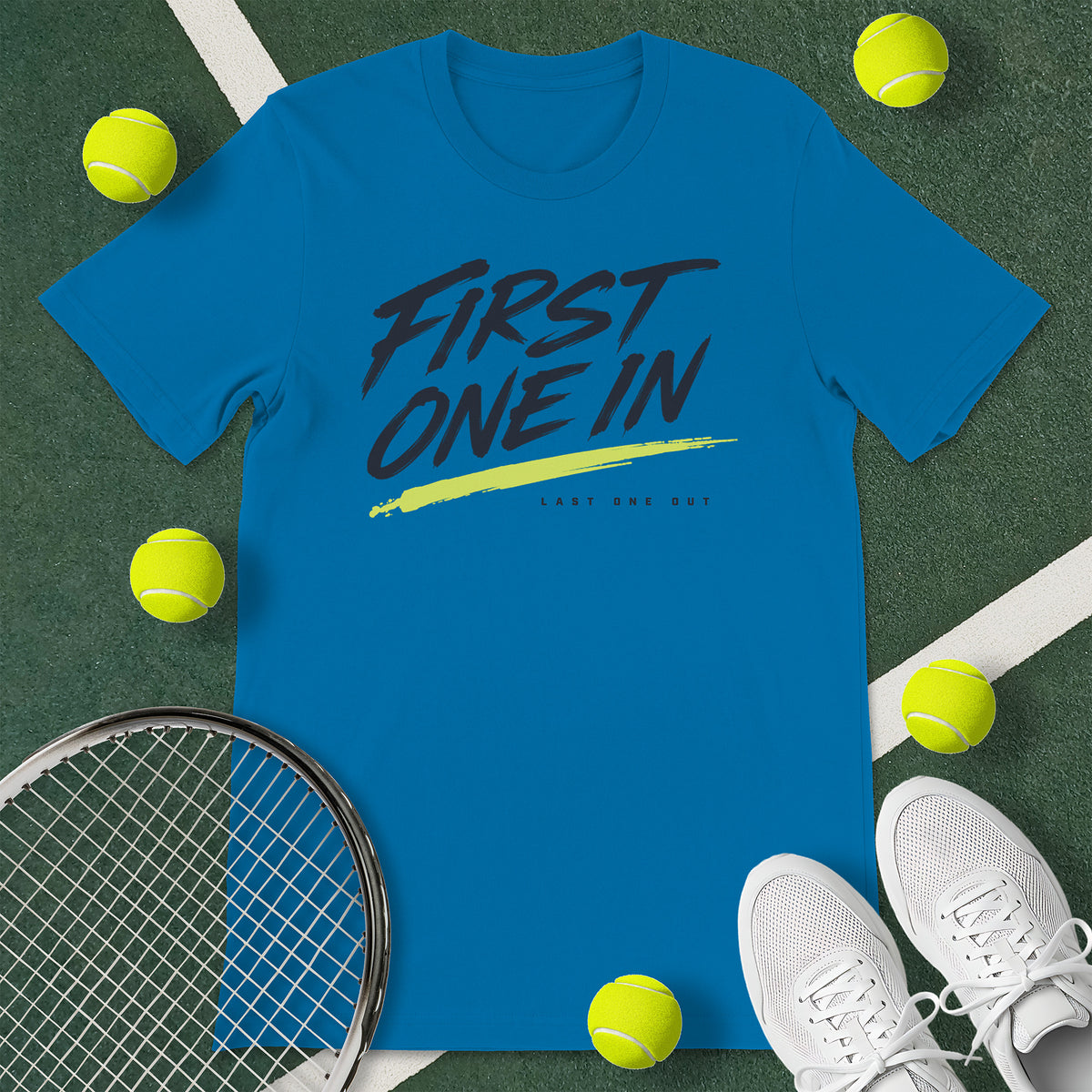 First One In Tennis T-Shirt