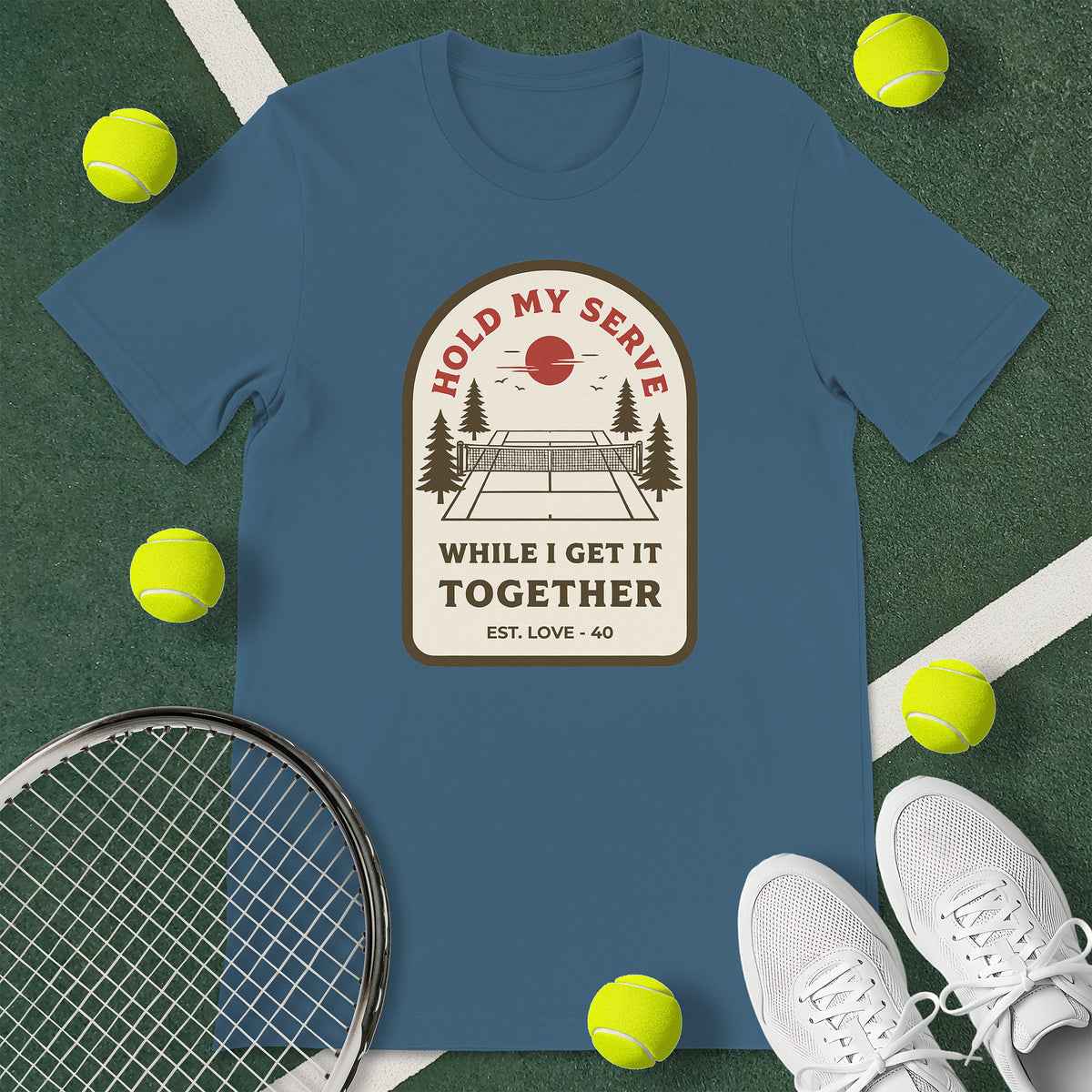 Hold My Serve Tennis T-Shirt