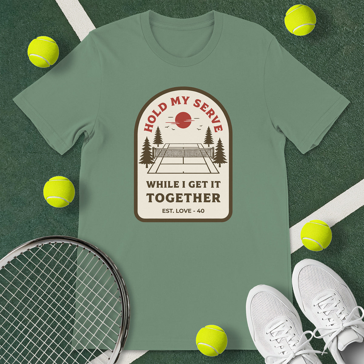 Hold My Serve Tennis T-Shirt