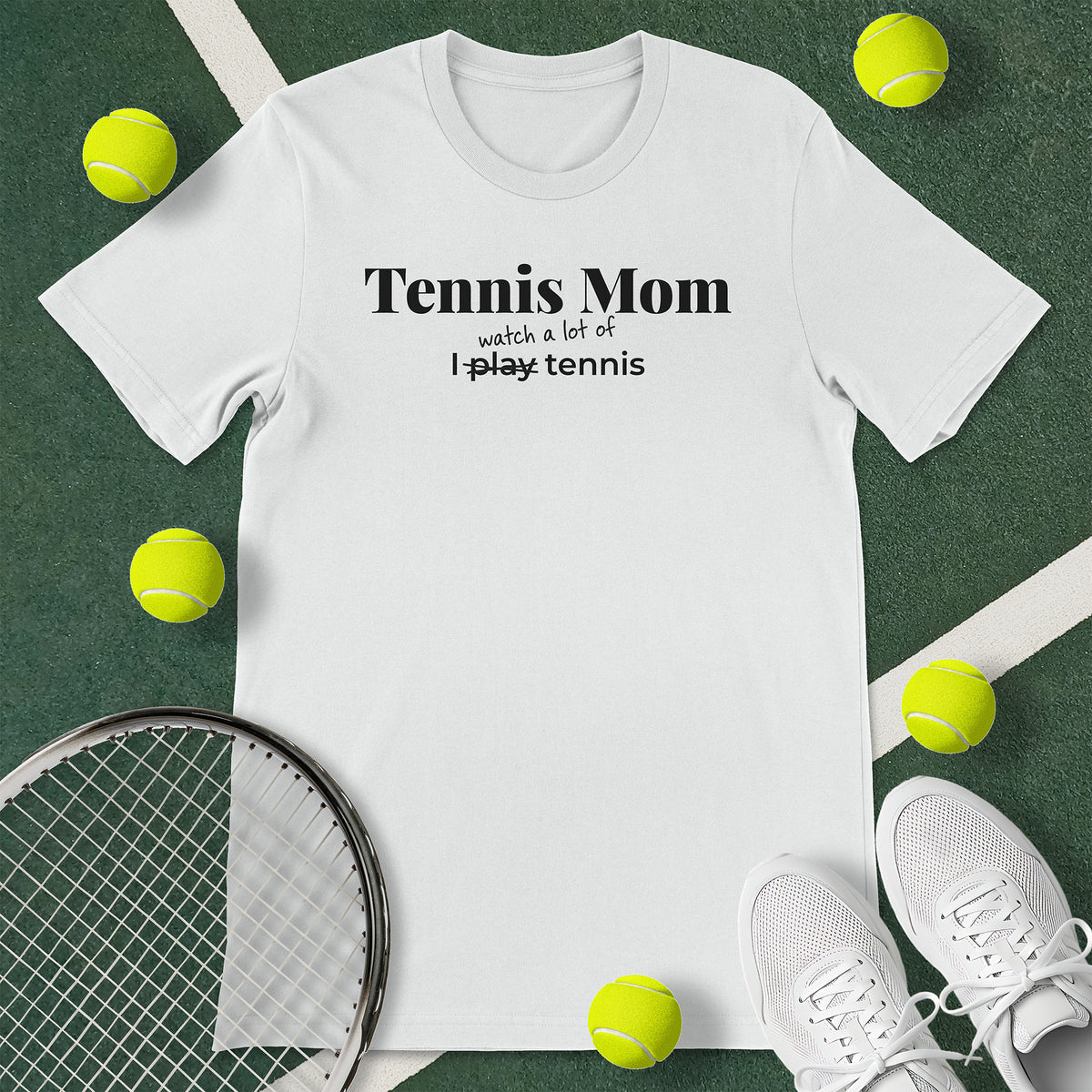 Tennis Mom Watch T-Shirt