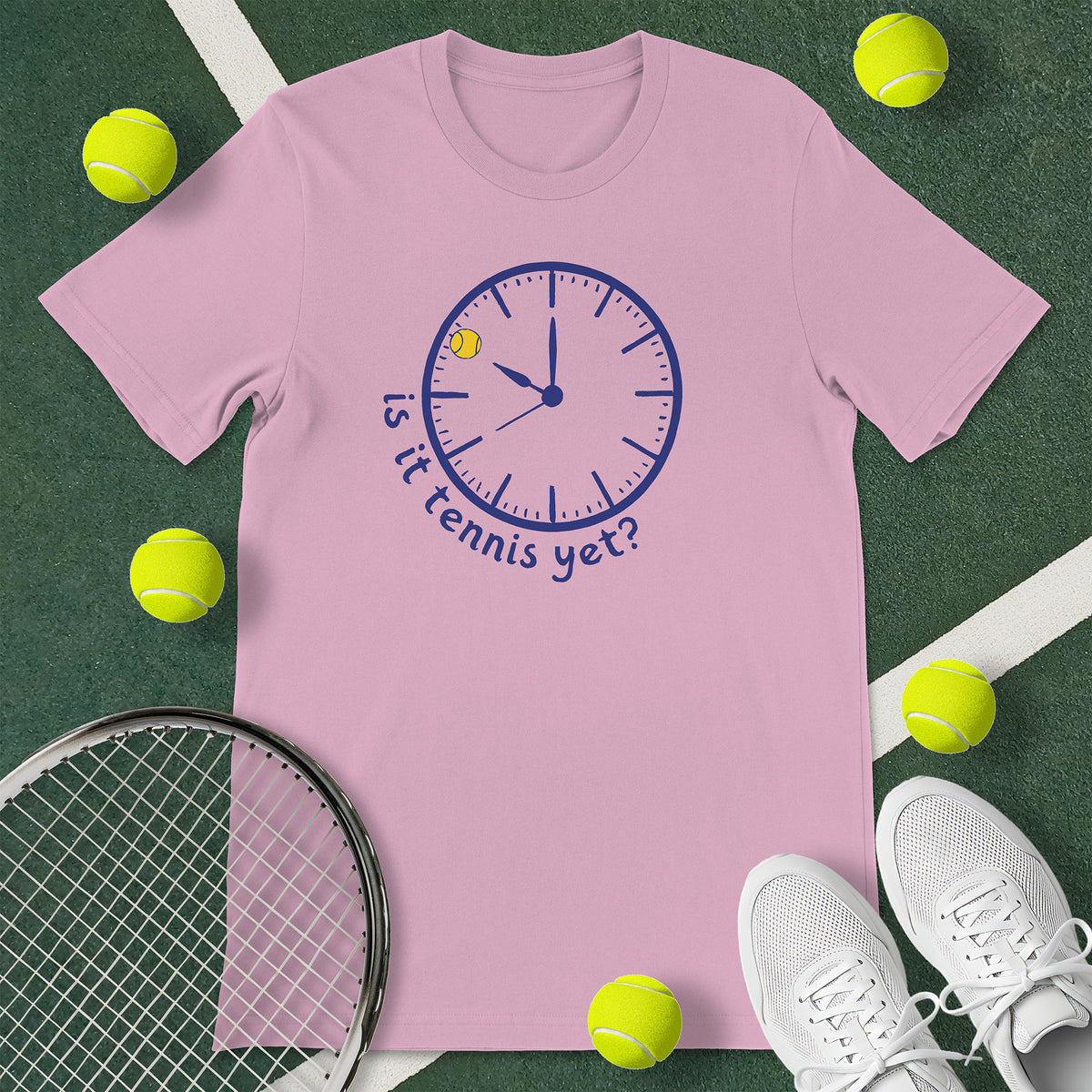 Is It Tennis Yet T-Shirt