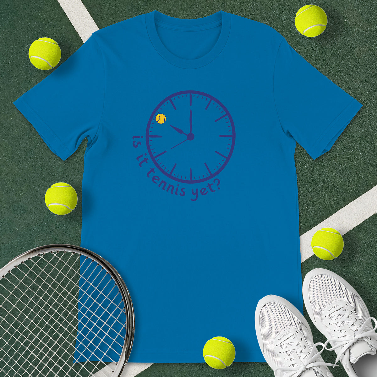 Is It Tennis Yet T-Shirt
