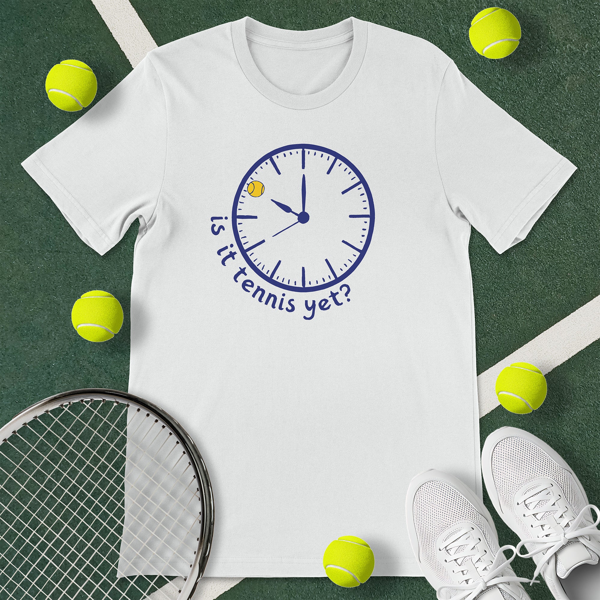 Is It Tennis Yet T-Shirt